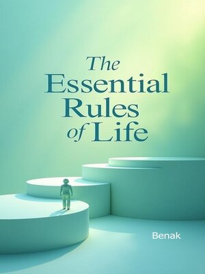 cover image of The Essential Rules of Life